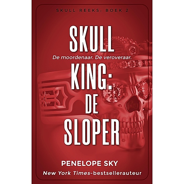 Skull King: De sloper (Skull (Dutch), #2) / Skull (Dutch), Penelope Sky