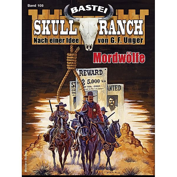 Skull-Ranch 105 / Skull Ranch Bd.105, Dan Roberts