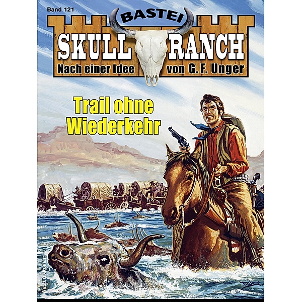Skull-Ranch 121 / Skull Ranch Bd.121, Dan Roberts