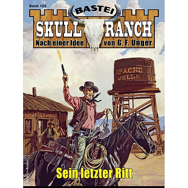 Skull-Ranch 129 / Skull Ranch Bd.129, E. B. Millett