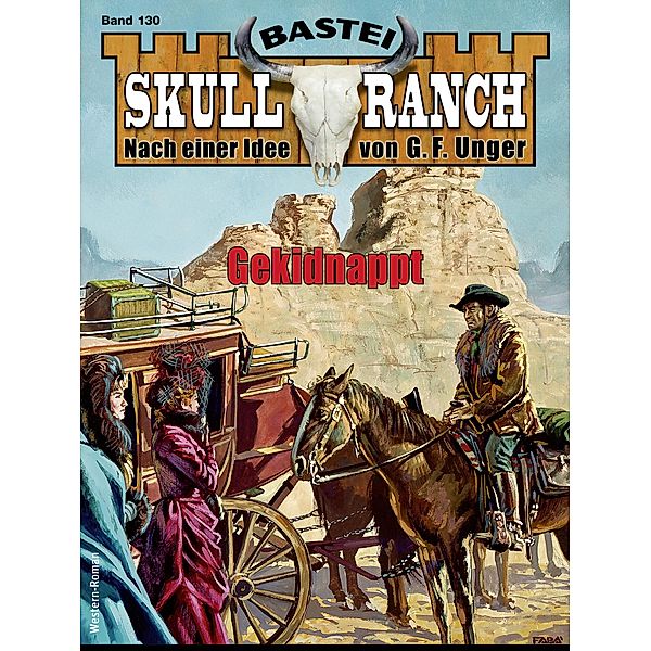 Skull-Ranch 130 / Skull Ranch Bd.130, Dan Roberts