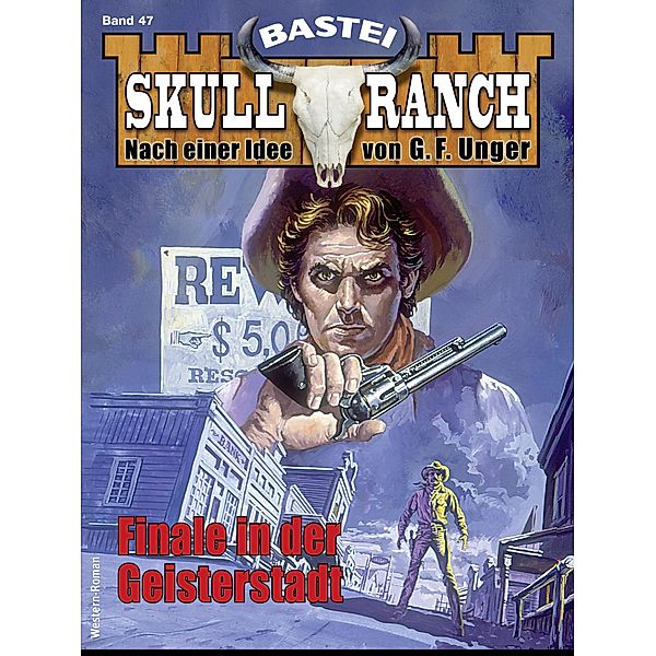 Skull-Ranch 47 / Skull Ranch Bd.47, Frank Callahan