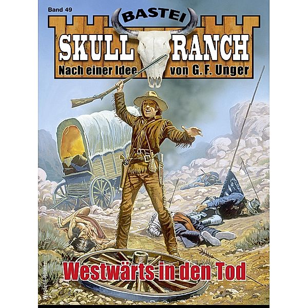 Skull-Ranch 49 / Skull Ranch Bd.49, Dan Roberts