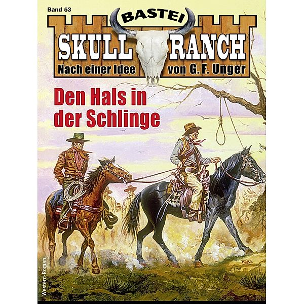 Skull-Ranch 53 / Skull Ranch Bd.53, Frank Callahan