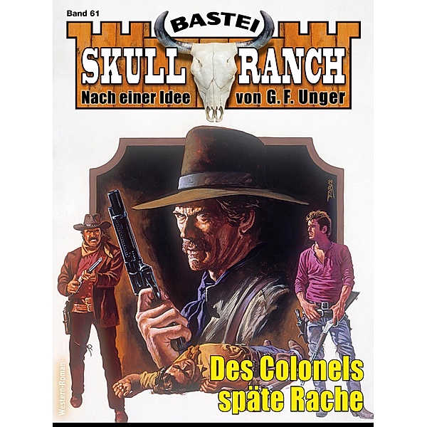 Skull-Ranch 61 / Skull Ranch Bd.61, E. B. Millett