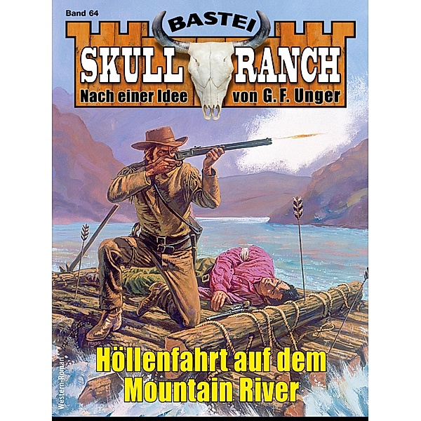 Skull-Ranch 64 / Skull Ranch Bd.64, Dan Roberts
