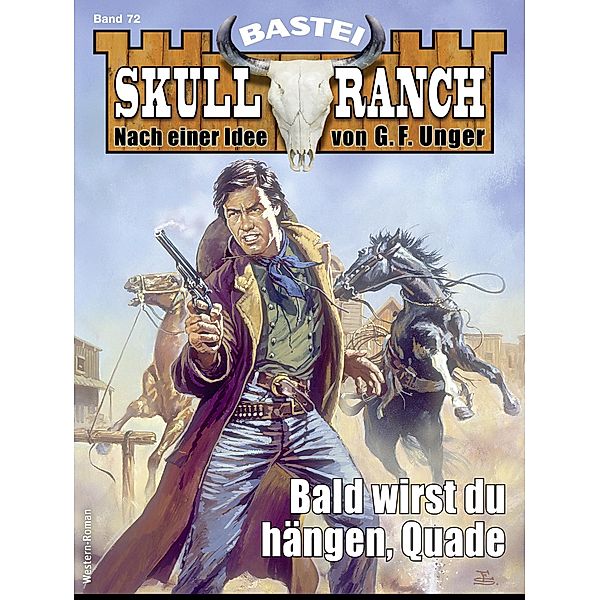 Skull-Ranch 72 / Skull Ranch Bd.72, Dan Roberts