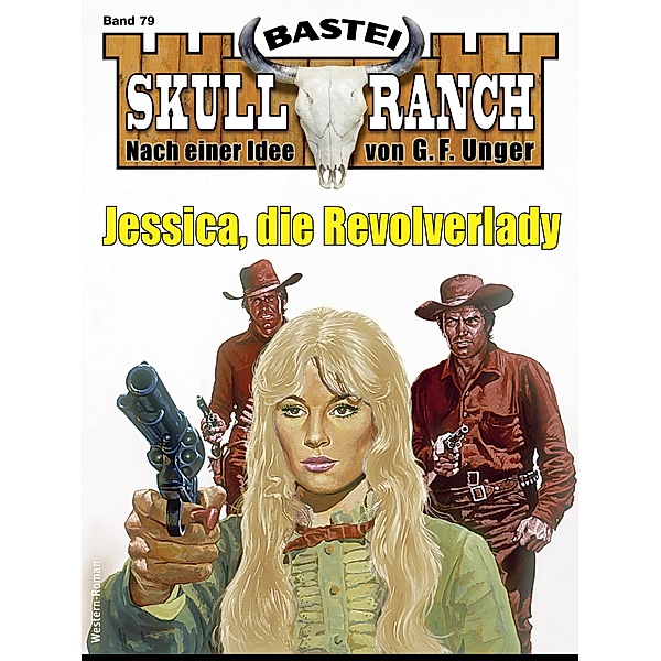 Skull-Ranch 79 / Skull Ranch Bd.79, Dan Roberts