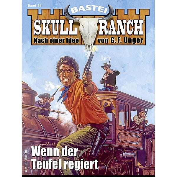 Skull-Ranch 84 / Skull Ranch Bd.84, E. B. Millett