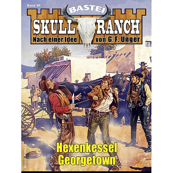 Skull-Ranch 95 / Skull Ranch Bd.95, E. B. Millett