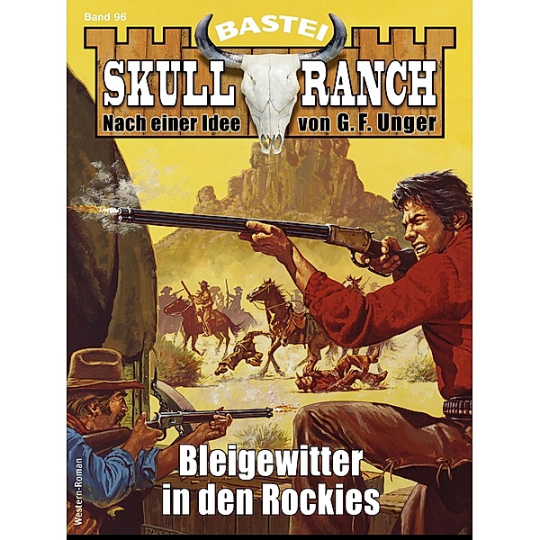 Skull-Ranch 96 / Skull Ranch Bd.96, J. H. Wayne