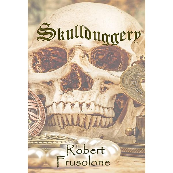 Skullduggery, Robert Frusolone