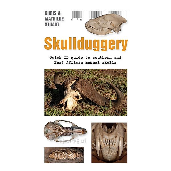 Skullduggery / Struik Nature, Chris Stuart, Mathilde Stuart