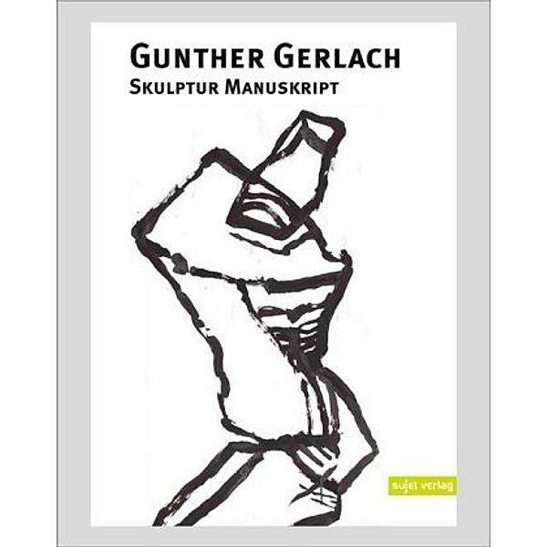 Skulptur Manuskript, Gunther Gerlach