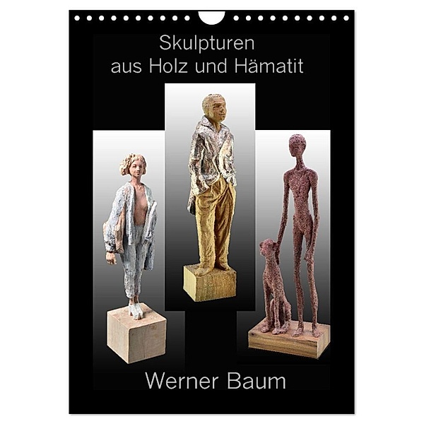 Skulpturen aus Holz und Hämatit - Werner Baum (Wandkalender 2024 DIN A4 hoch), CALVENDO Monatskalender, Ingo Laue