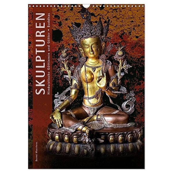 SKULPTUREN Hinduistische Göttinnen und Götter - Buddhas (Wandkalender 2024 DIN A3 hoch), CALVENDO Monatskalender, Bernd Maertens