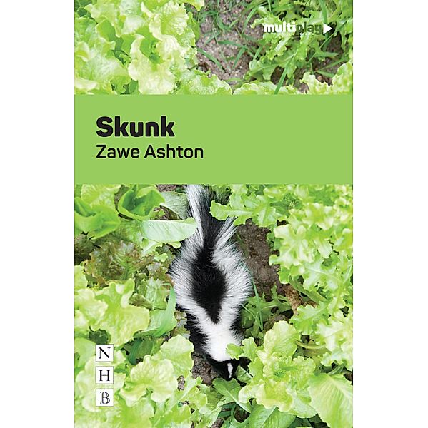 Skunk (Multiplay Drama), Zawe Ashton