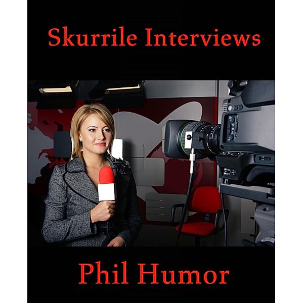 Skurrile Interviews, Phil Humor