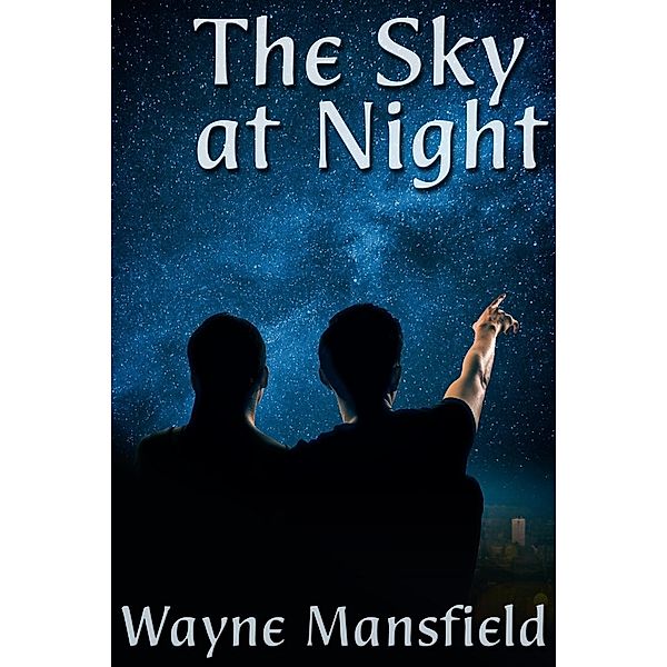 Sky at Night, Wayne Mansfield