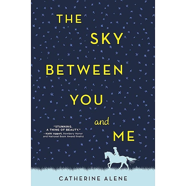 Sky between You and Me, Catherine Alene