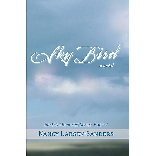Sky Bird, Nancy Larsen-Sanders