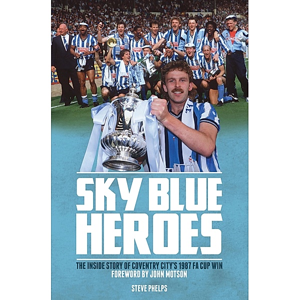 Sky Blue Heroes, Steve Phelps