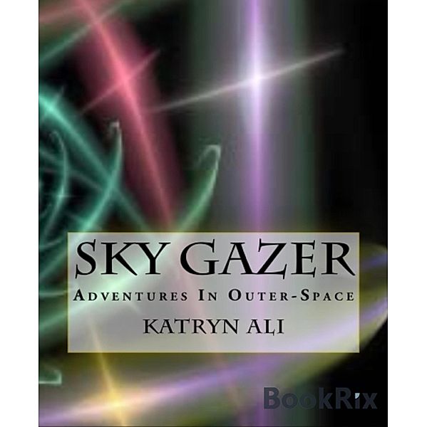 Sky Gazer, Katryn Ali