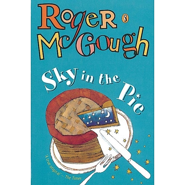Sky in the Pie, Roger McGough