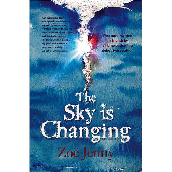 Sky Is Changing / Legend Press, Zoe Jenny