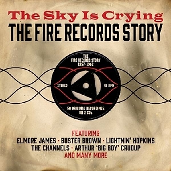 Sky Is Crying-Fire Records, Diverse Interpreten