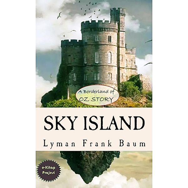 Sky Island, Lyman Frank Baum