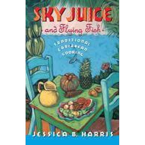 Sky Juice and Flying Fish, Jessica B. Harris