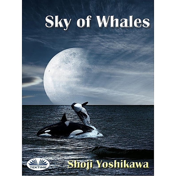 Sky Of Whales, Shoji Yoshikawa