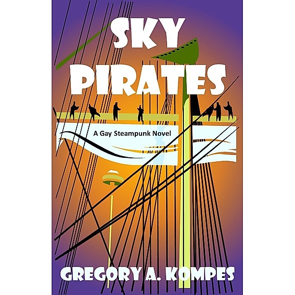 Sky Pirates, Gregory A. Kompes