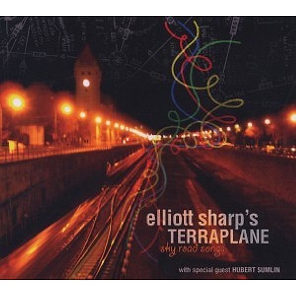 Sky Road Songs (Feat. Hubert Sumlin), Elliott Sharp