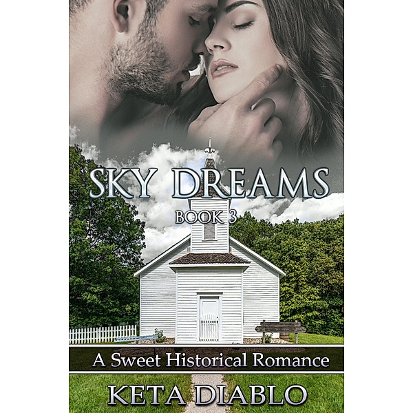 Sky Series: Sky Dreams, Book 3 (Sky Series), Keta Diablo