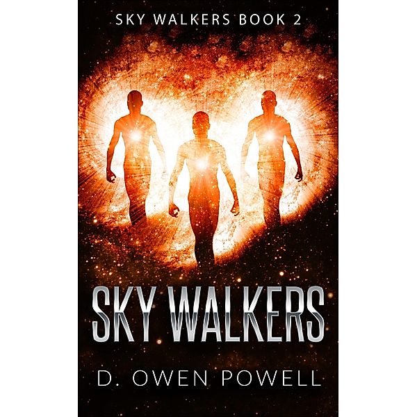 Sky Walkers Book 2, D Owen Powell