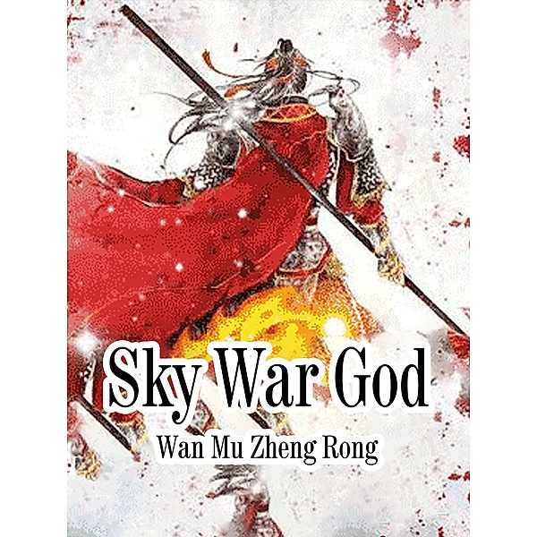 Sky War God, WanMu ZhengRong