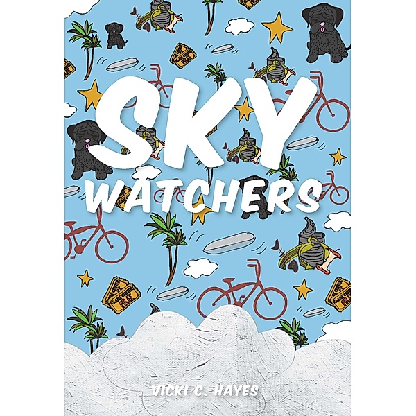 Sky Watchers, Hayes Vicki C. Hayes