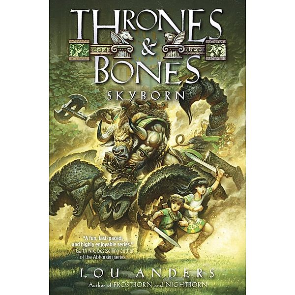 Skyborn / Thrones and Bones Bd.3, Lou Anders