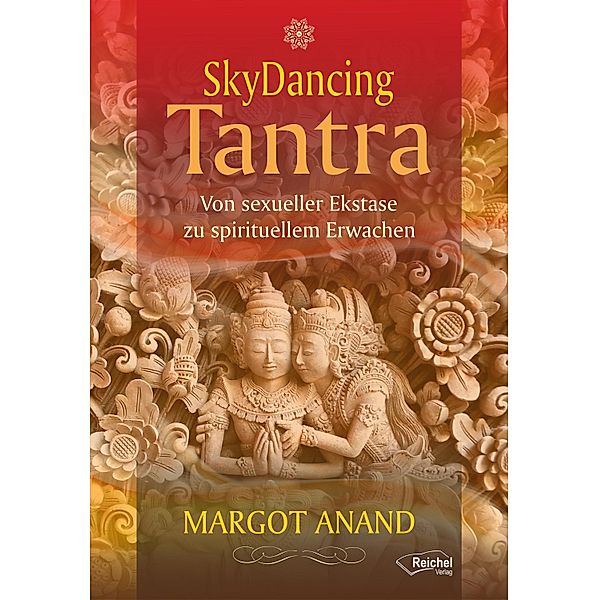 SkyDancing Tantra, Margot Anand