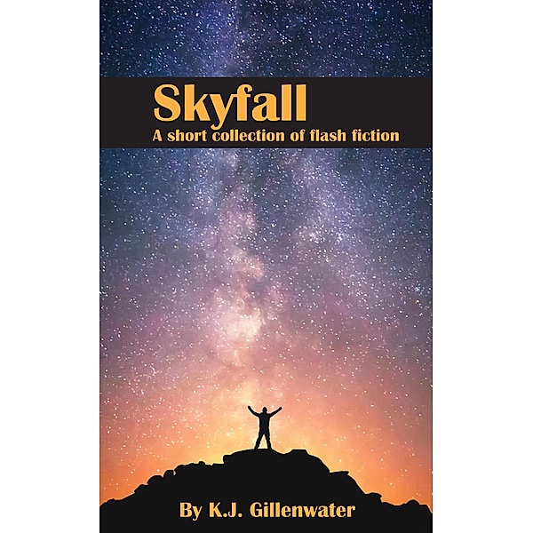 Skyfall, K. J. Gillenwater