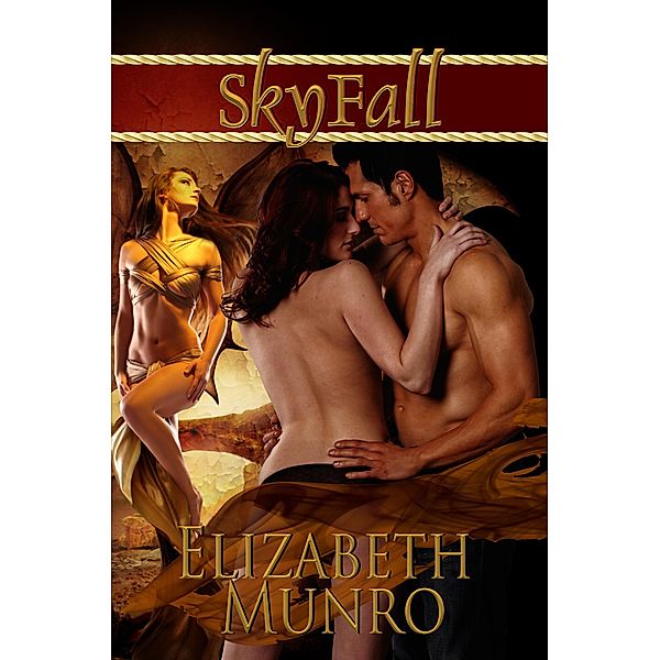 Skyfall (Taken on the Wing, #2) / Taken on the Wing, Elizabeth Munro