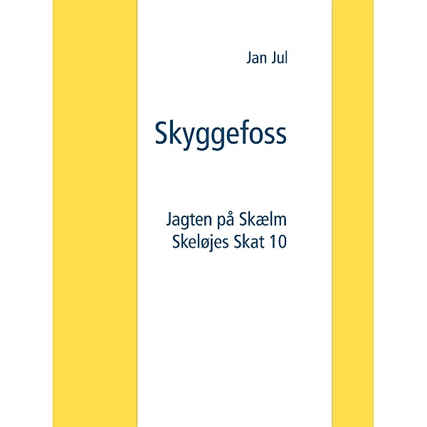 Skyggefoss, Jan Jul