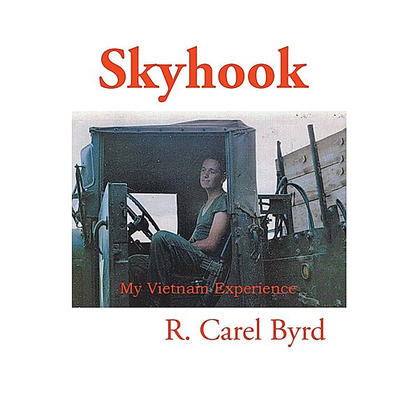 Skyhook, R. Carel Byrd