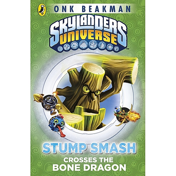 Skylanders Mask of Power: Stump Smash Crosses the Bone Dragon / Skylanders, Onk Beakman