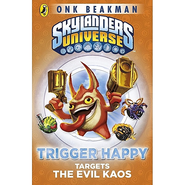 Skylanders Mask of Power: Trigger Happy Targets the Evil Kaos / Skylanders, Onk Beakman