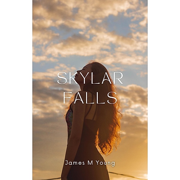Skylar Falls, James Young