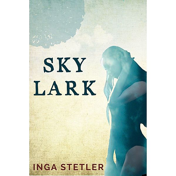 Skylark, Inga Stetler