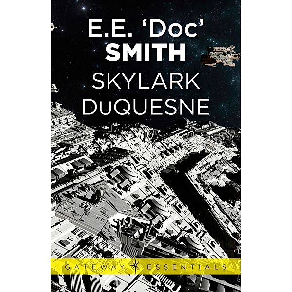 Skylark DuQuesne / Gateway Essentials, E. E. 'Doc' Smith